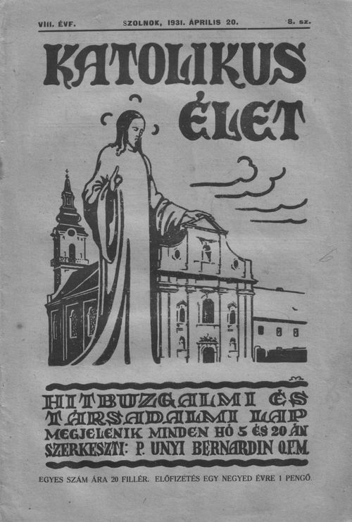A Szolnokon szerkesztett Katolikus Élet című lap.